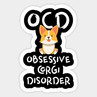 OCD Obsessive Corgi Disorder Sticker